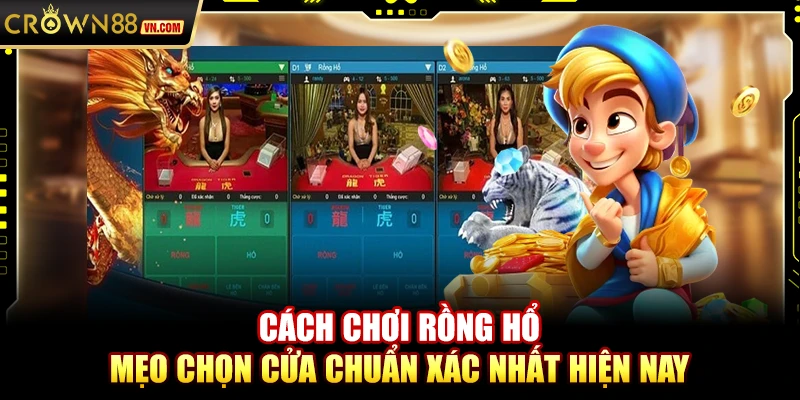 Cách chơi Rồng Hổ – Mẹo chọn cửa chuẩn xác nhất hiện nay