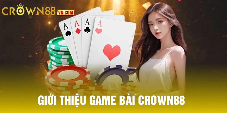 giới thiệu game bài crown88
